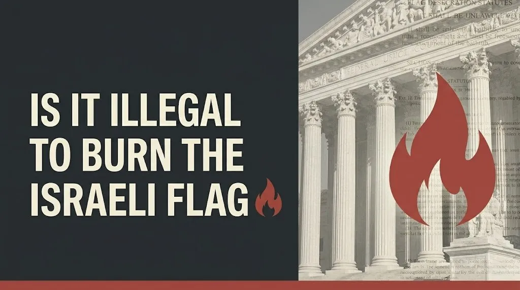Is it illegal to burn the Israeli flag headline with courthouse columns and civic design elements.